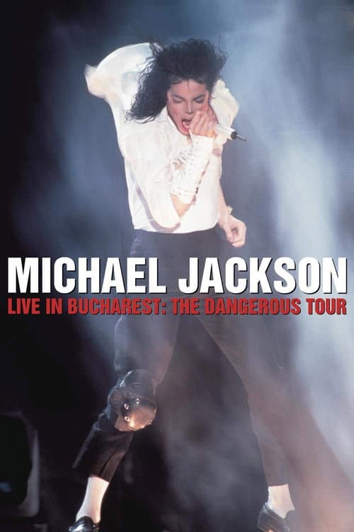 Постер: Michael Jackson: Live in Bucharest - The Dangerous Tour