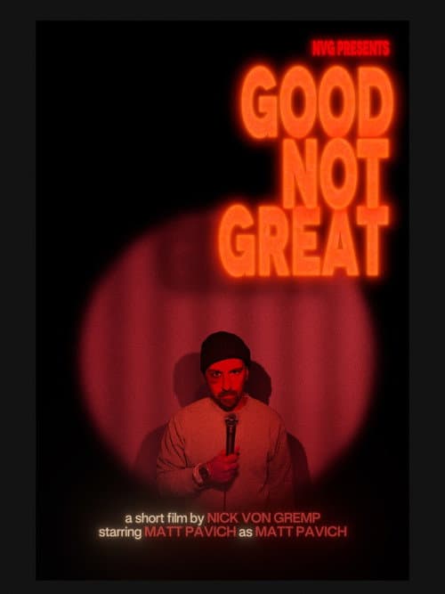 Постер: Good Not Great