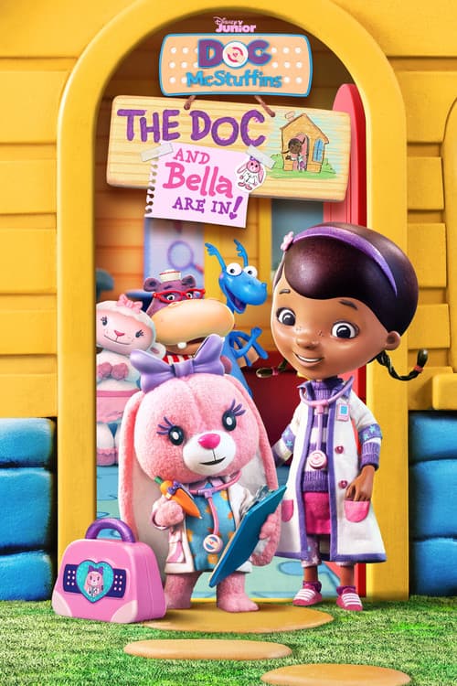 Постер: Doc McStuffins: The Doc and Bella Are In!