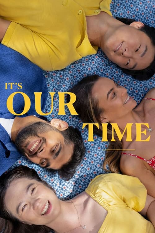 Постер: It's Our Time