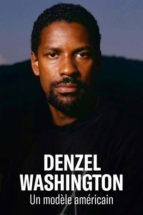 Постер: Denzel Washington : Un modèle américain
