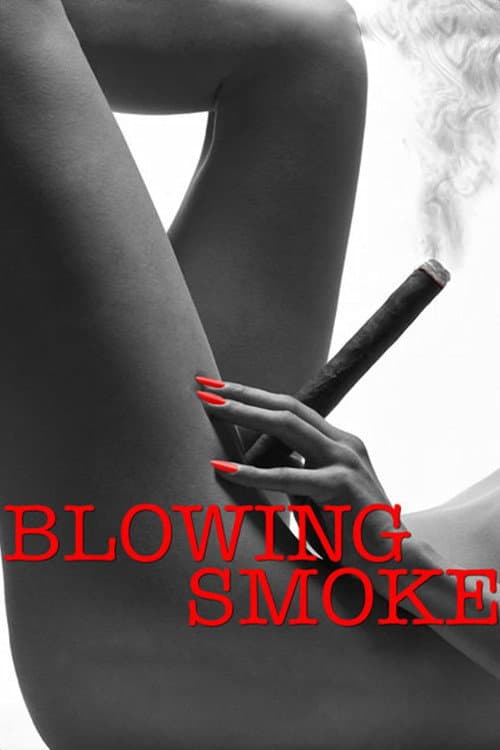 Постер: Blowing Smoke