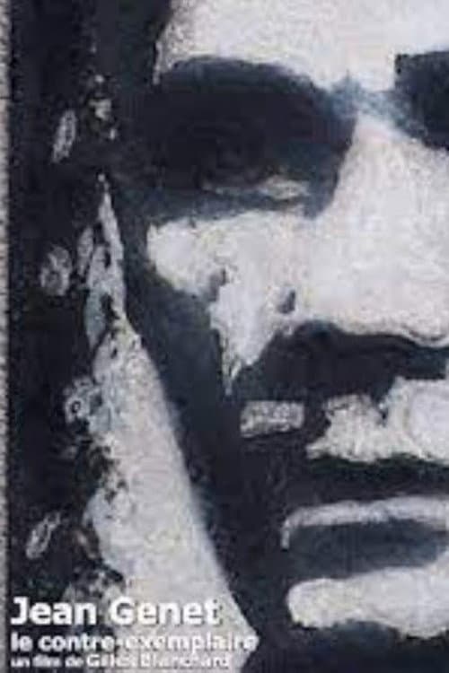Постер: Jean Genet, le contre exemplaire