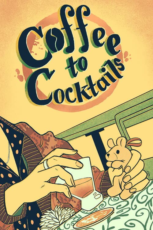 Постер: Coffee to Cocktails