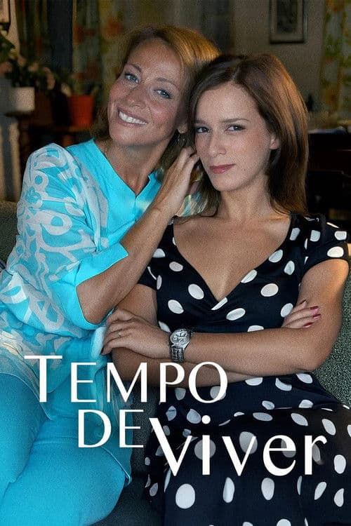 Постер: Tempo de Viver