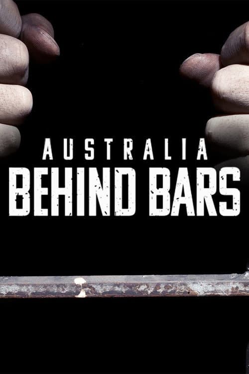 Постер: Australia Behind Bars