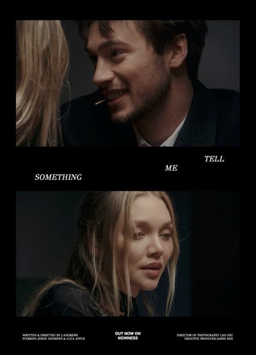 Постер: ​Tell Me Something