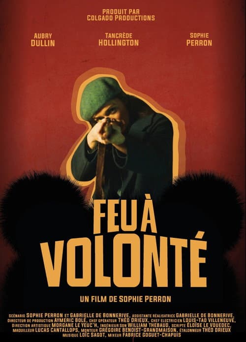 Постер: Feu à volonté