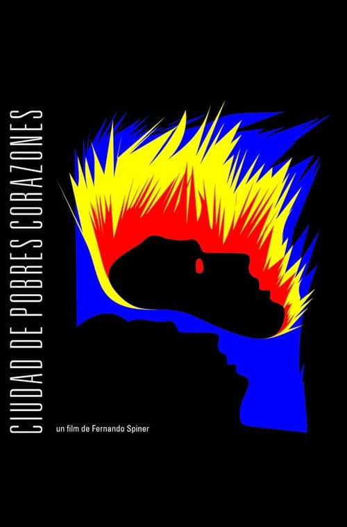 Постер: Ciudad de Pobres Corazones