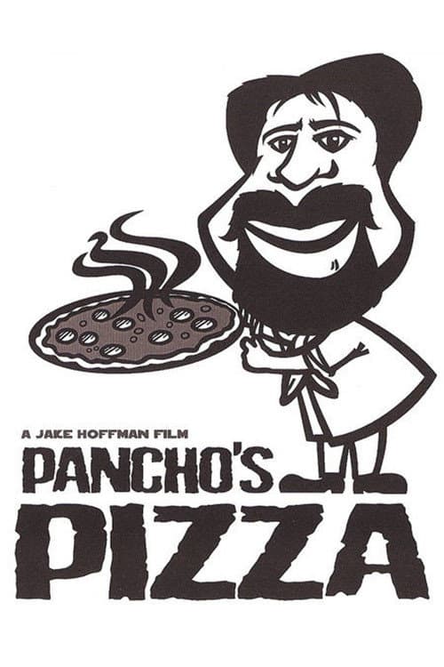 Постер: Pancho's Pizza