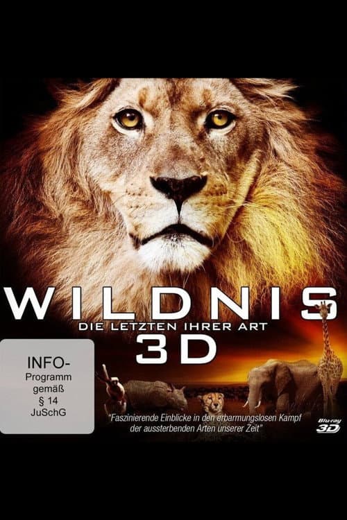 Постер: Wildnis 3D - Die Letzten ihrer Art
