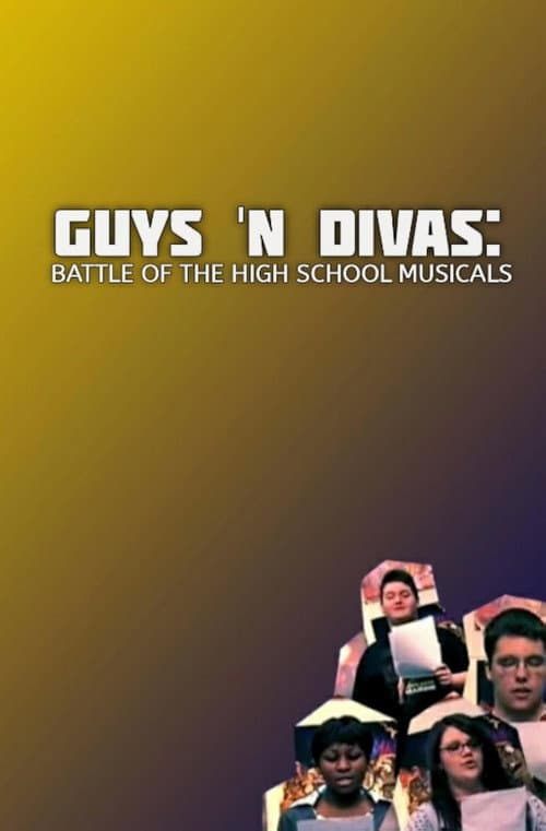Постер: Guys 'N Divas: Battle of the High School Musicals