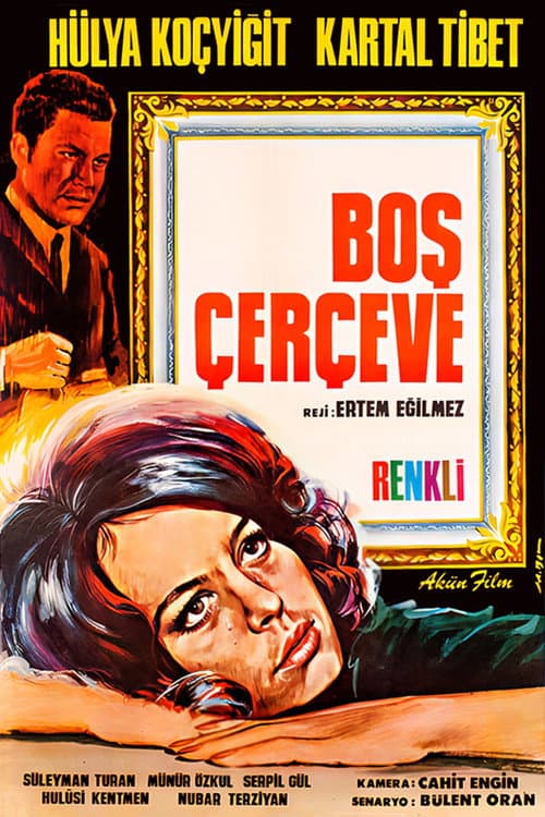 Постер: Boş Çerçeve