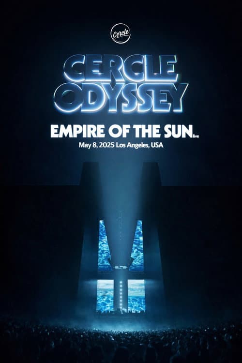 Постер: Empire Of The Sun live at Cercle Odyssey