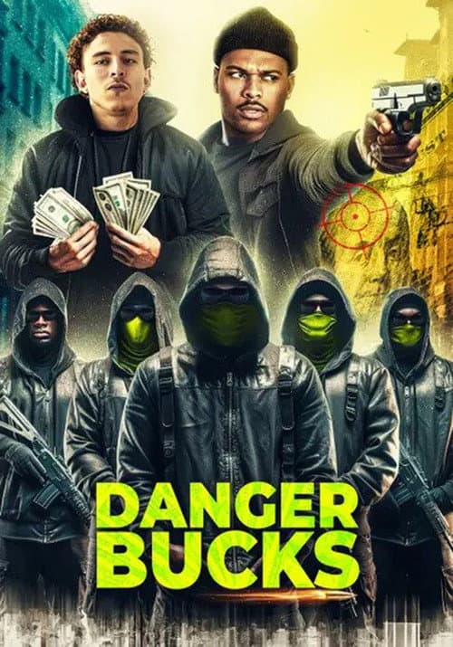 Постер: Danger Bucks