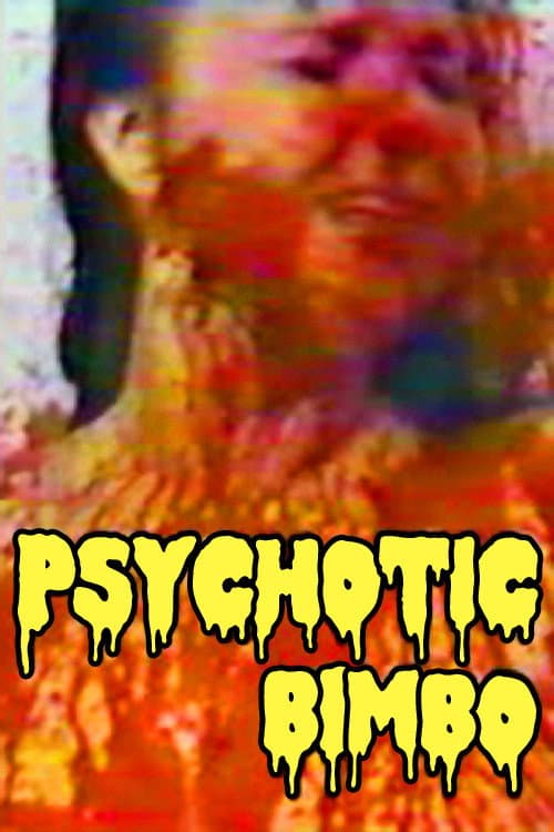 Постер: Psychotic Bimbo