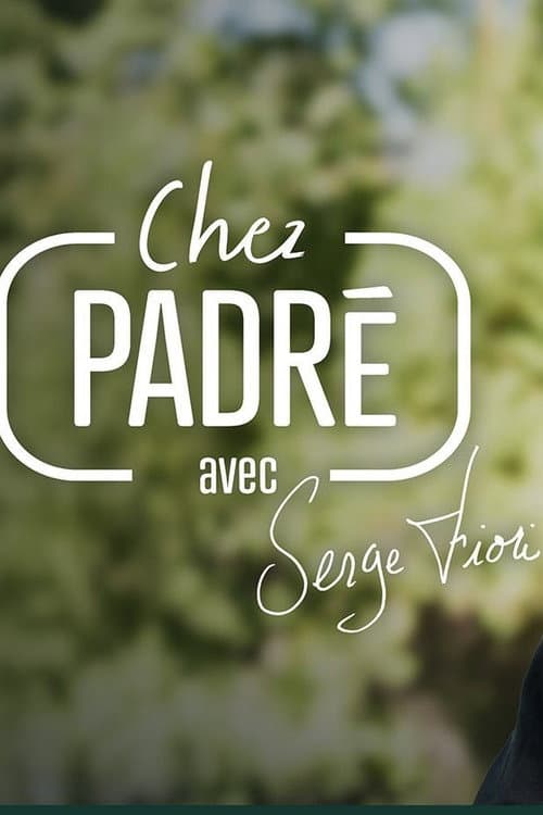 Постер: Chez Padré Avec Serge Fiori