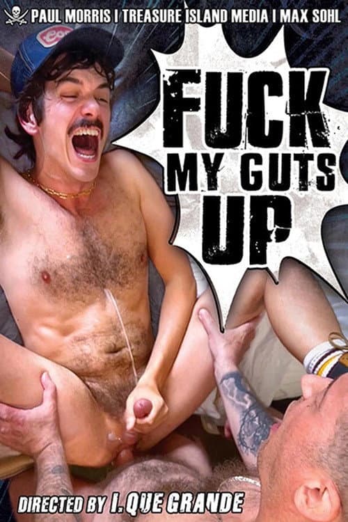 Постер: Fuck My Guts Up