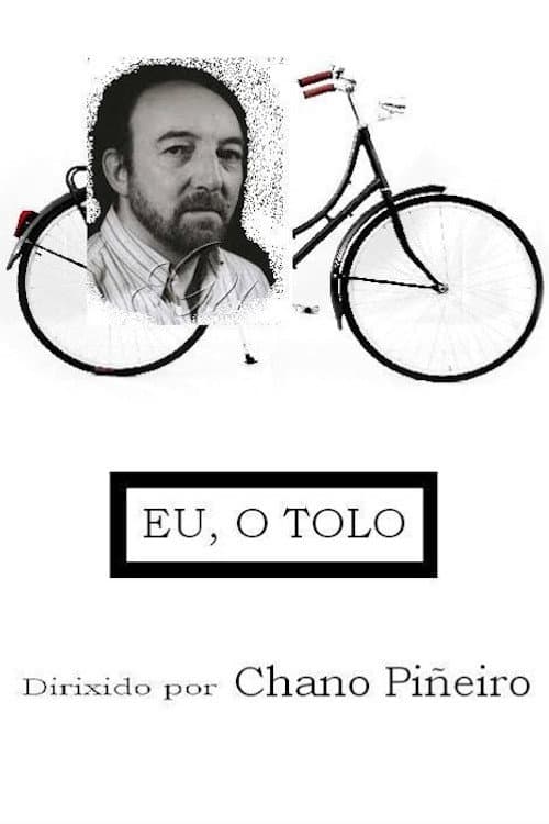 Постер: Eu, o tolo