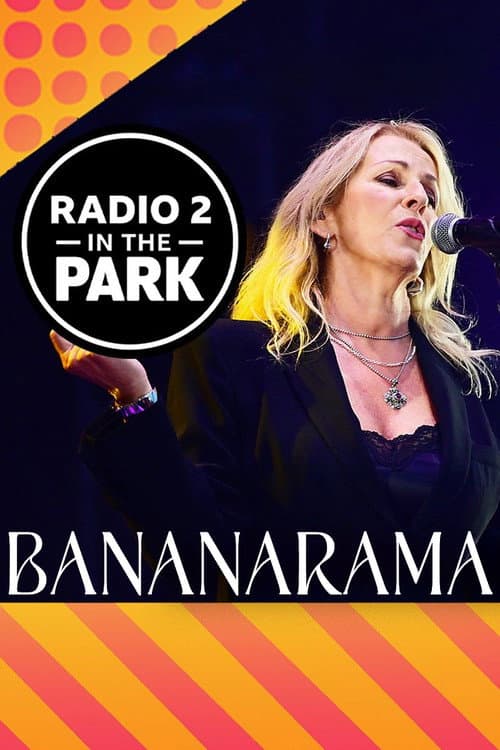 Постер: Bananarama: Radio 2 in the Park