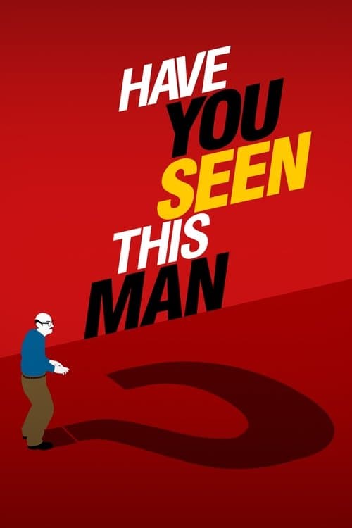 Постер: Have You Seen This Man?