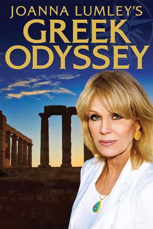 Постер: Joanna Lumley's Greek Odyssey