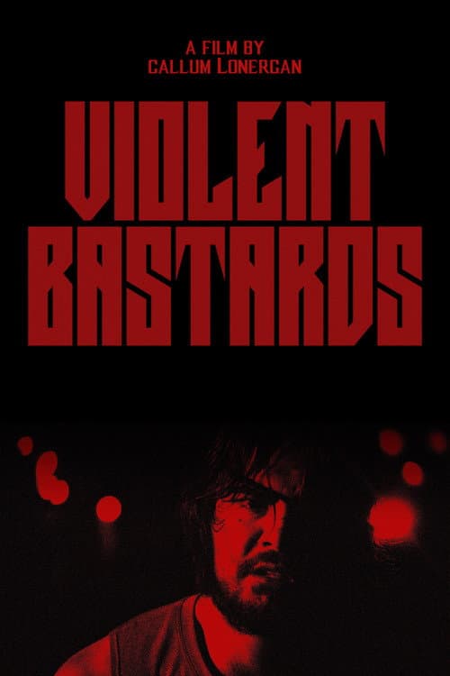 Постер: Violent Bastards