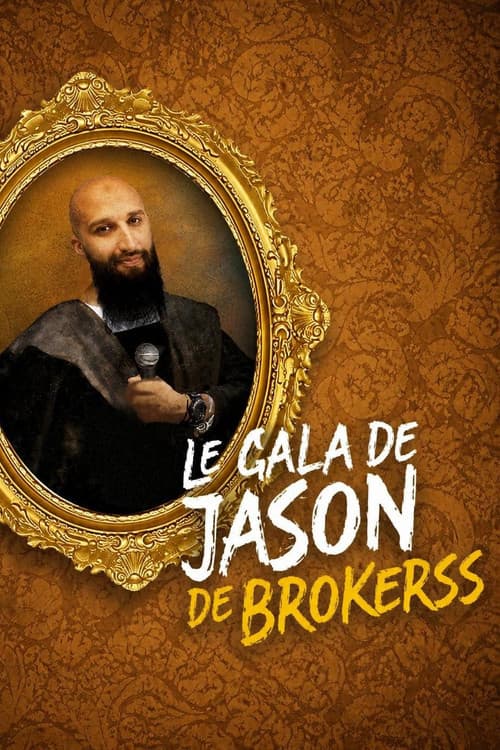 Постер: Le Gala de Jason Brokerss
