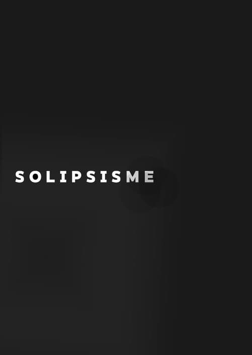Постер: Solipsisme