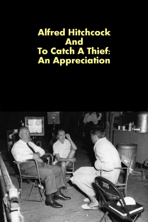 Постер: Alfred Hitchcock And To Catch A Thief:  An Appreciation