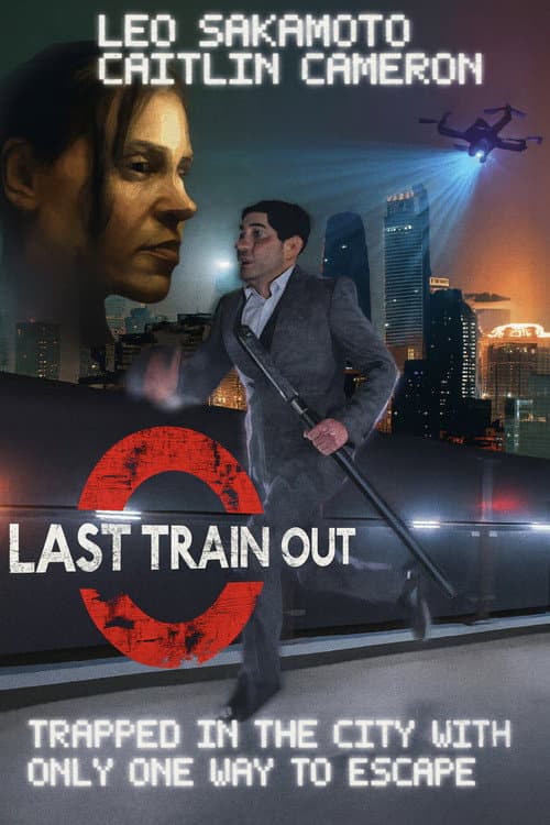 Постер: Last Train Out