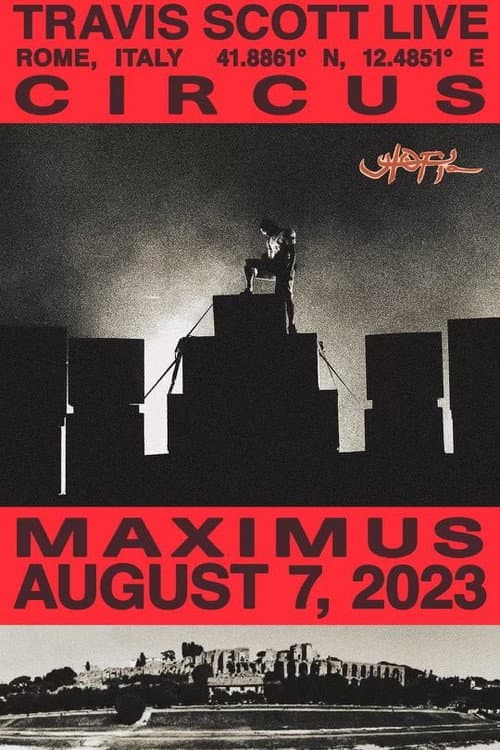 Постер: Travis Scott - Circus Maximus (Live in Rome)