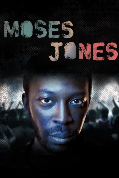Постер: Moses Jones