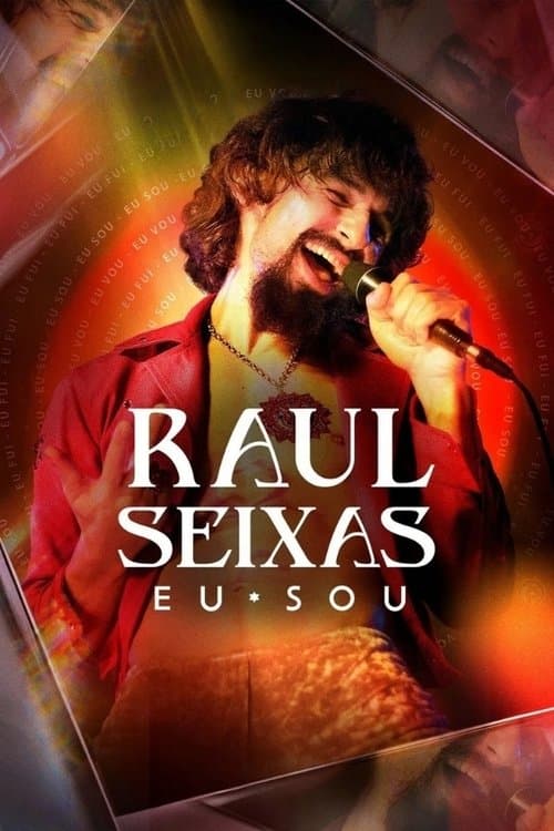 Постер: Raul Seixas: Eu Sou