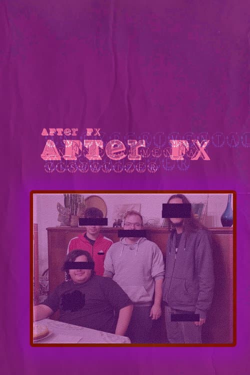 Постер: After FX (O Los Efectos del After)