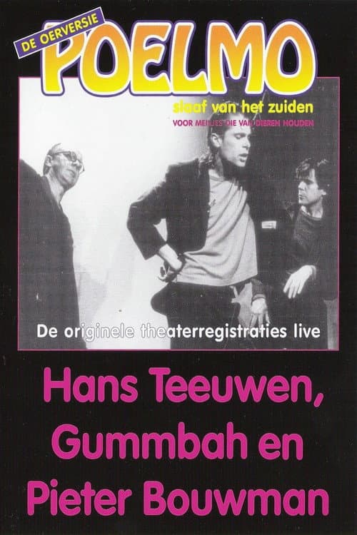 Постер: Hans Teeuwen, Gummbah en Pieter Bouwman: Poelmo, Slaaf van het Zuiden