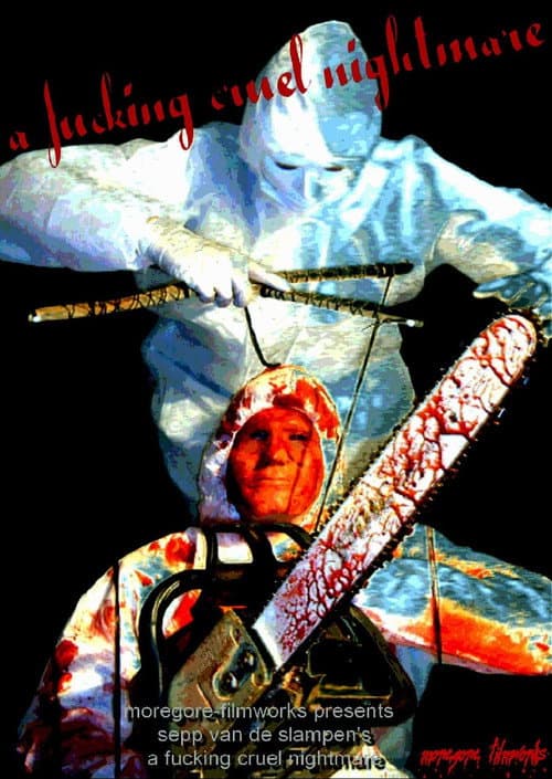 Постер: A Fucking Cruel Nightmare