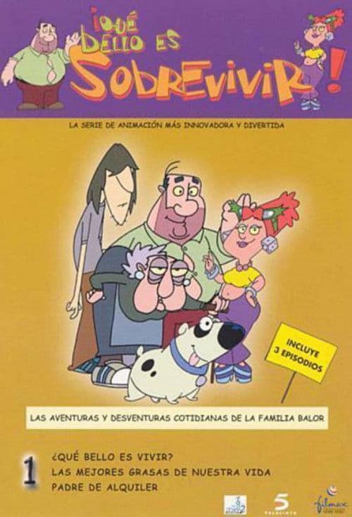 Постер: ¡Qué bello es sobrevivir!