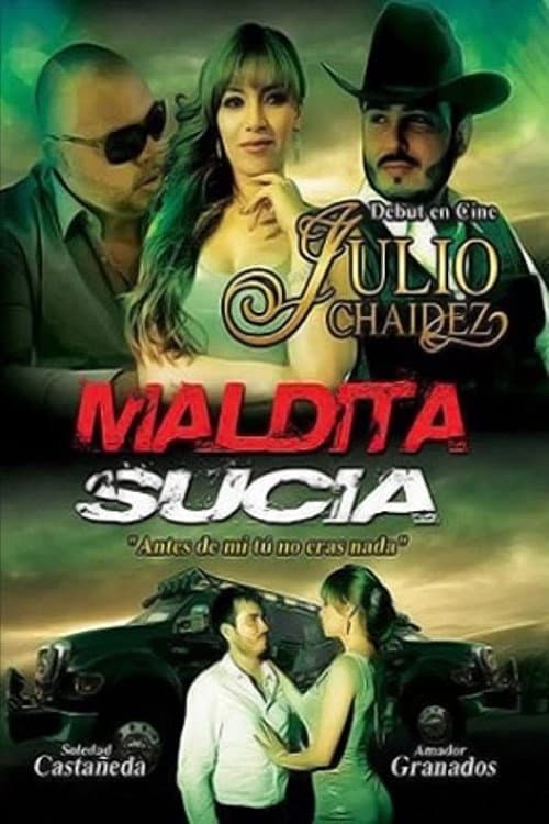Постер: Maldita sucia