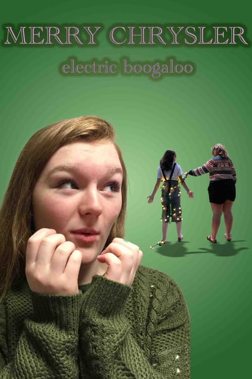 Постер: merry chrysler 2: electric boogaloo