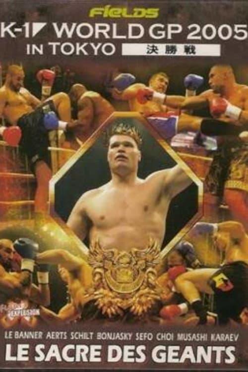Постер: K-1 World Grand Prix 2005 in Tokyo Final