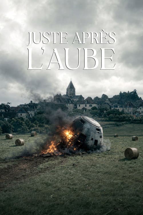 Постер: Juste après l'aube