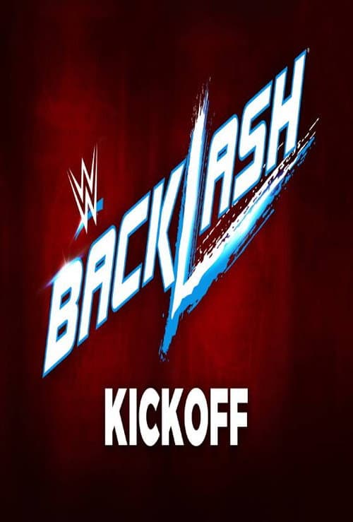 Постер: WWE Backlash 2017 Kickoff