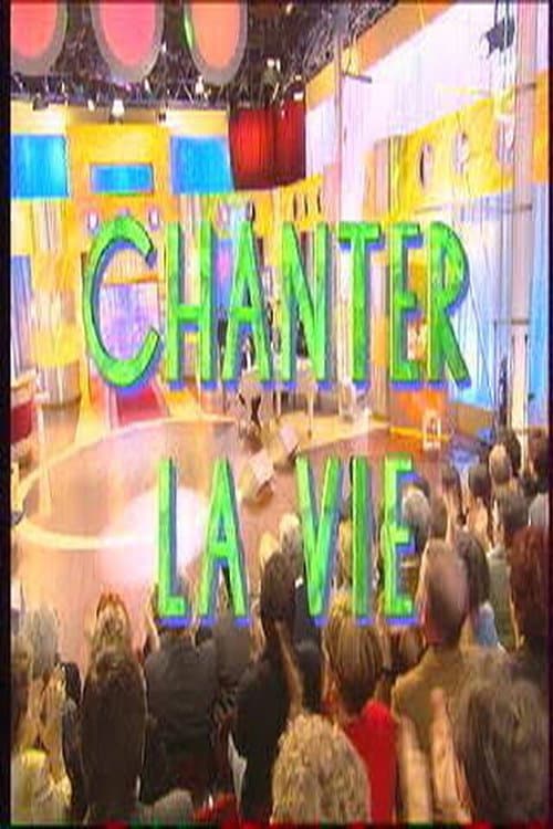 Постер: Chanter la vie