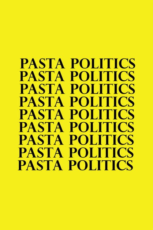 Постер: Pasta Politics