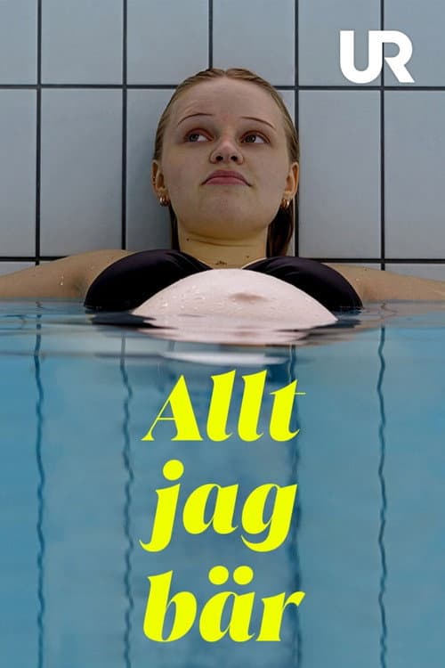 Постер: Allt jag bär