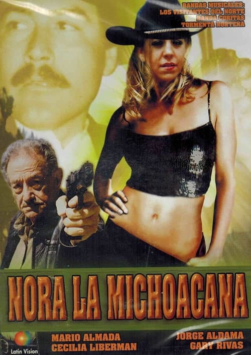 Постер: Nora la Michoacana