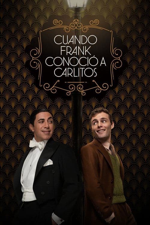 Постер: Cuando Frank conoció a Carlitos
