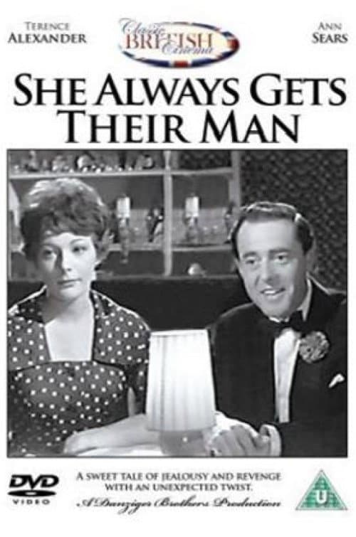 Постер: She Always Gets Their Man