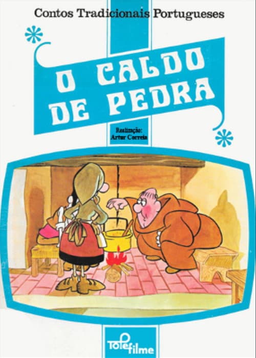 Постер: O Caldo de Pedra